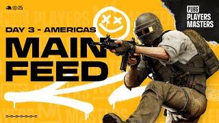 PUBG Players Masters Americas #1 - Day 3