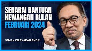 SENARAI BANTUAN KEWANGAN FEB 2024 UTK ANDA!