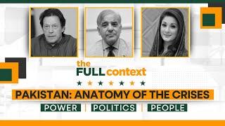 The Full Context | Pakistan trapped in political chaos & fragile economy