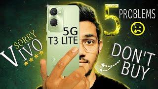 5 Problems in Vivo T3 Lite 5G 3 More better phones in this budget | Don't buy - My Review