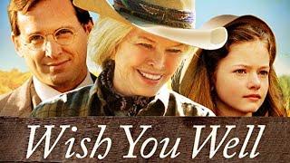 Wish You Well (2013) | Full Movie | Ellen Burstyn | Mackenzie Foy | Josh Lucas