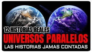 UNIVERSOS PARALELOS Las Historias jamás contadas (MULTIVERSO) video Recopilatorio