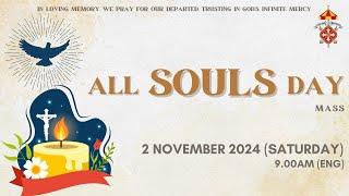 Catholic Mass in English | All Souls Day | 2 November 2024, 9.00am