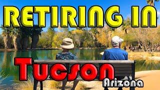 Tucson Arizona | Top Reasons To Retire in Tucson, AZ