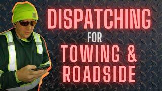 Dispatching for Towing & Roadside Services