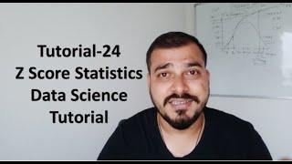 Tutorial 24-Z Score Statistics Data Science