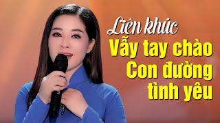 Lk Vẫy Tay Chào Con Đường Tình Yêu - Thúy Hằng | Lk Nhạc Trữ Tình Bolero Hải Ngoại Toàn Bài Hay