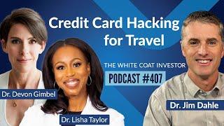 Credit Card Hacking for Travel - WCI Podcast #407