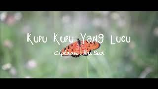 Kupu Kupu Yang Lucu - Lagu Anak Populer - video lirik (cover)