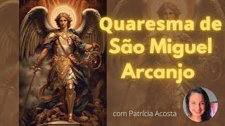 QUARESMA DE SÃO MIGUEL ARCANJO - 30º DIA -   #quaresmadesãomiguel