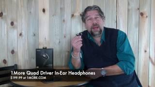 1More Quad Driver In-Ear Audiophile Headphones -- First Listen!