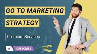 Go To Marketing Strategy | Services | Corporality