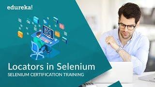 Locators In Selenium Webdriver | Elements Locators In Selenium | Selenium Training | Edureka