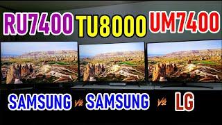 SAMSUNG RU7400 vs SAMSUNG TU8000 vs LG UM7400: CALIDAD DE IMAGEN, MODO JUEGO, CONECTIVIDAD