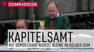 Kapitelsamt  mit Domdechant Robert Kleine am zwölften Sonntag im Jahreskreis aus dem Kölner Dom