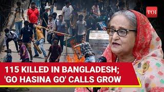 'Go Hasina Go': Bangladesh On Fire; 115 Killed In Clashes | Army Deployed, Internet Snapped