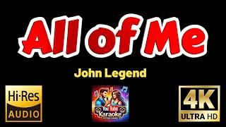 Sing! -  All of Me - by John Legend - Karaoke