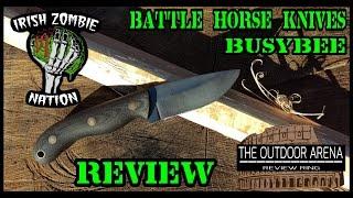 Battle Horse Knives BusyBee - Outdoor Arena Review