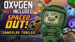 Oxygen Not Included: Spaced Out! Expansion DLC Launch  [Gameplay Trailer]