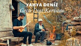 Geçti Dost Kervanı | Yahya Deniz #türkhalkmüziği