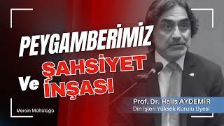 Peygamberimiz ve Şahsiyet İnşası | Mersin Müftülüğü | 3 Ekim 2024