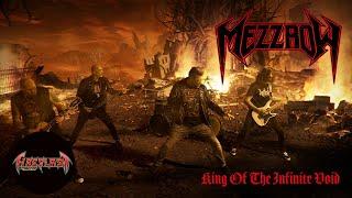 MEZZROW - King Of The Infinite Void (official music video)