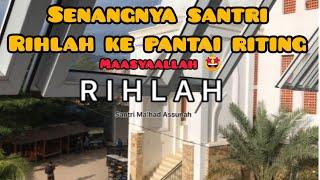 liburan santri Ma'had as-sunah (aceh)#mahadassunnahaceh