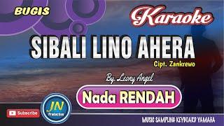 Sibali Lino Ahera||Karaoke Bugis||Nada Rendah||by leony angel