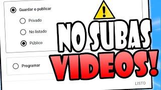 ️JAMAS Publiques Videos de está FORMA!! - Errores al subir video