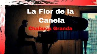 Chabuca Granda - La Flor de la Canela - Music of Peru Piano