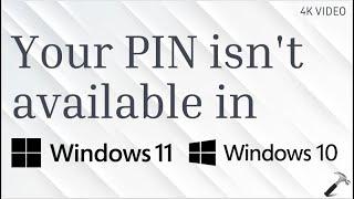 Solved: Your PIN isn't available in Windows 11/10