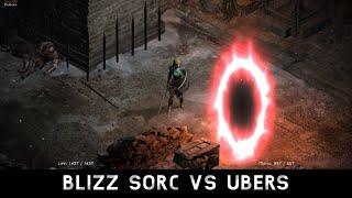 [D2R S5] Blizz Sorc vs Ubers (No Infinity/Skillers)