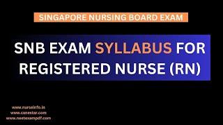 SNB EXAM SYLLABUS FOR REGISTERED NURSE | (SINGAPORE NURSING BOARD) |  #snbexam |