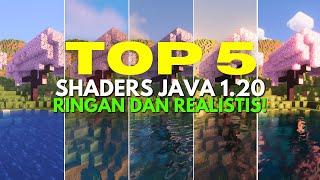 TOP 5 SHADER MINECRAFT JAVA 1.20 PALING RINGAN DAN REALISTIC! | AIR BERGELOMBANG & ANTI LAG CUY !!!