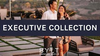 Executive Collection | BYLT Premium Basics