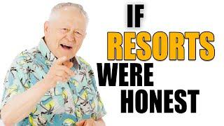 If All-Inclusive Resorts Were Honest | Honest Ads