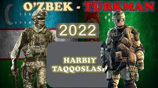 O'zbekiston va Turkmaniston harbiy kuchlarini solishtirish | Turkmaniston va O'zbekiston armiya 2022