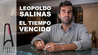 Leopoldo Salinas - "El tiempo vencido" (Espasa)