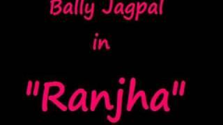 Ranjha - Bally Jagpal