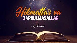 Hikmatlar va zarbulmasallar. | Ustoz Abdulloh Zufar