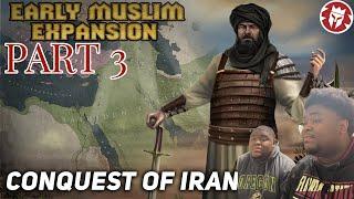 Early Muslim Expansion - Arab Conquest of Iran and Egypt (Part 3) REACTION