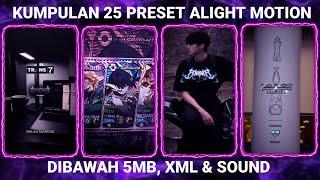 KUMPULAN 25 PRESET BASE ALIGHT MOTION TERBARU 2024 DIBAWAH 5MB