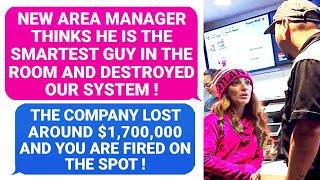 New Area Boss Thinks He Is the SMARTEST Manager But Then The Company Lost ~$1,700,000! FIRED! r/EP