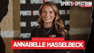 Former Boston College lacrosse player Annabelle Hasselbeck on joining the Sports Spectrum team