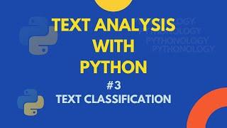 Text Classification with Python: Build and Compare Three Text Classifiers