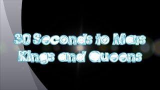 30 Seconds to Mars-Kings and Queens (Lyrics)