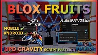 BLOX FRUITS Script No Key UPDATE GRAVITY AUTO FARM, AUTO RAID, SEA EVENT, VOLCANO EVENT, V4 DRACO️⭐