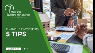 5 Tips for Financing your real estate investment