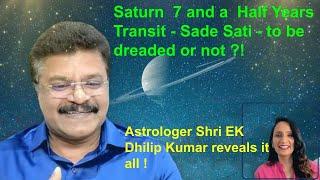 Seven & Half Year Saturn Transit,  Sade Sati: Renowned Astrologer Shri EK Dhilip Kumar's Interview