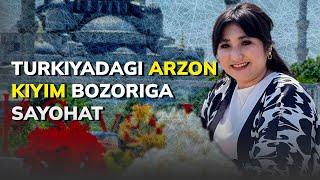 TURKIYADAGI ARZON KIYIMLAR BOZORI // LALILI BOZORI BO'YLAB SAYOHAT // VLOG